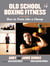 Old School Boxing Fitness - How to Train Like a Champ