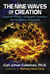 The Nine Waves of Creation - Quantum Physics, Holographic Evolution, and the Destiny of Humanity