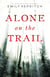Alone on the Trail
