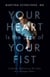 Your Heart Is the Size of Your Fist - A Doctor Reflects on Ten Years at a Refugee Clinic