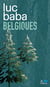 Belgiques - Recueil de nouvelles