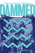 Dammed - The Politics of Loss and Survival in Anishinaabe Territory