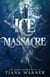 Ice Massacre - Mermaids of Eriana Kwai, #1