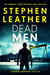 Dead Men - Spider Shepherd Novels, #5