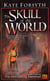 The Skull of the World - Witches of Eileanan #5