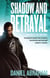 Shadow And Betrayal - Book One of The Long Price