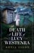 The Death & Life of Lucy Westenra