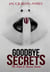 Goodbye Secrets - The Lost & Found Series, #2