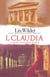 I, Claudia A Novel of the Ancient World