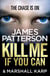 Kill Me if You Can - A windfall could change his life – or end it…