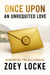 Once Upon An Unrequited Love - Romancing The Boss and Billionaire, #2