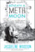 Beneath a Meth Moon