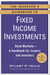 The Investor's Guidebook to Fixed Income Investments - Bond Markets--A Handbook for Issuers and Investors