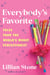 Everybody's Favorite - Tales from the World’s Worst Perfectionist
