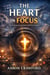 The Heart in Focus: Entertainment and Spiritual Discernment