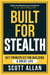 Built for Stealth: Key Principles for Building a Great Life - Bulletproof Mindset Mastery