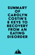 Summary of Carolyn Costin & Gwen Schubert Grabb's 8 Keys to Recovery from an Eating Disorder