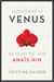 Apprenticed to Venus - My Secret Life with Anaïs Nin
