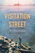 Visitation Street - Two girls disappear on the river. Only one of them comes back
