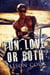 Fun, Love or Both