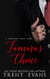 Tamara's Choice - Dominion Trust, #5