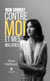 Mon combat contre moi et mes maladies