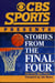 CBS Sports Presents Stories From the Final Four