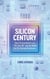 Silicon Century