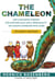 The Chameleon Student Edition: Life-Changing Wisdom for Anyone Who has a Personality or Knows Someone Who Does