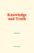 Knowledge and Truth