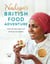 Nadiya's British Food Adventure - Beautiful British recipes with a twist, from the Bake Off winner & bestselling author of Time to Eat