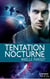 Tentation Nocturne