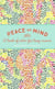 Peace of Mind - A book of calm for busy mums