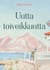 Uutta toiveikkuutta