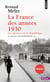 La France des années 1930 - Les épreuves de la République