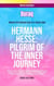 Hermann Hesse: Pilgrim of the Inner Journey