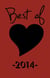 The Best of Black Heart 2014: Celebrating 10 Years of Short Fiction, Poetry, Author Interviews & More Indie Literary Mayhem - Best of Black Heart Magazine, #1