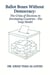 Ballot Boxes Without Democracy The Crisis of Elections in Developing Countries – The Iraqi Model