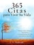 365 Citas para Vivir Su Vida: Palabras Sabias, Poderosas, Inspiradoras y Transformadoras de Vida para Iluminar Sus Días - Domine Su Mente, Transforme Su Vida, #9