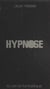 Hypnose ou Un silence de mort