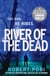 River of the Dead - Crime Thriller