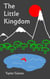 The Little Kingdom - Tales of the Kingdom of Nogal, #1