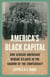 America's Black Capital - How African Americans Remade Atlanta in the Shadow of the Confederacy