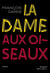 La dame aux oiseaux