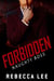 Forbidden: Naughty Boss - Forbidden, #2