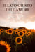 Il lato giusto dell'amore