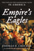Empire's Eagles - The Fate of the Napoleonic Elite in America