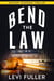 Bend The Law - Luke Penber, #1