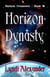 Horizon Dynasty - Horizon Crossover, #3