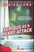 Serious As a Heart Attack - A Novel